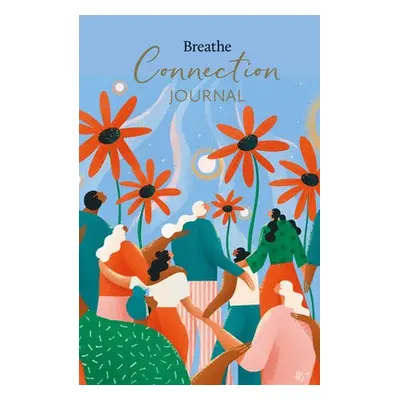 Breathe Connection Journal - Breathe Magazine