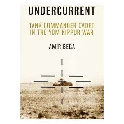 Undercurrent - Bega, Amir