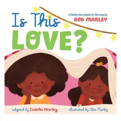 Is This Love - Marley, Bob a Marley, Cedella