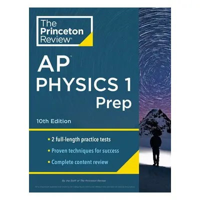 Princeton Review AP Physics 1 Prep, 2024 - Review, The Princeton