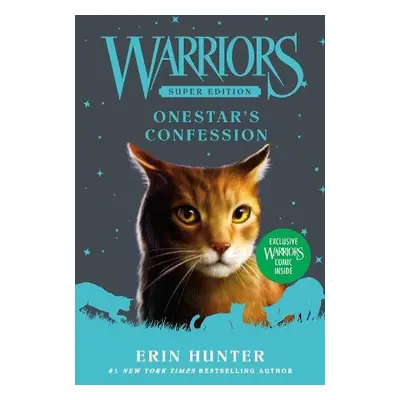 Warriors Super Edition: Onestar's Confession - Hunter, Erin