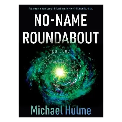 No-Name Roundabout - Hulme, Michael