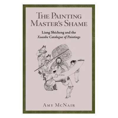 Painting Master’s Shame - McNair, Amy