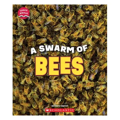 Swarm of Bees (Learn About: Animals)