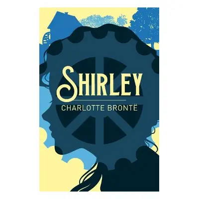 Shirley - Bronte, Charlotte