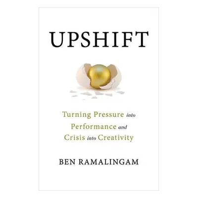 Upshift - Ramalingam, Ben