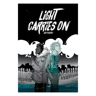 Light Carries On - Nadine, Ray