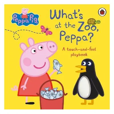 Peppa Pig: What's At The Zoo, Peppa? - Peppa Pig