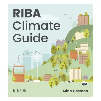 RIBA Climate Guide - Hasman, Mina