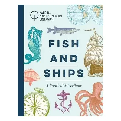 Fish and Ships - National Maritime Museum