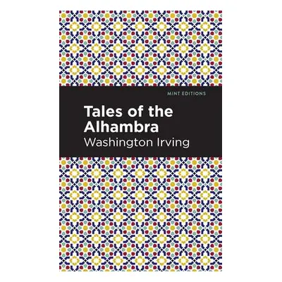 Tales of The Alhambra - Irving, Washington