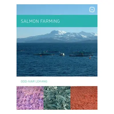 Salmon Farming - Lekang, Odd-ivar