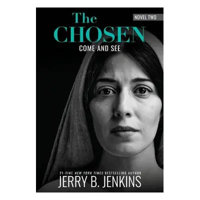 Chosen Book Two: Come and See - Jenkins, Jerry B