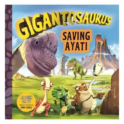 Gigantosaurus - Saving Ayati - Cyber Group Studios