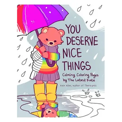 You Deserve Nice Things - Allan, Kate