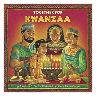 Together for Kwanzaa - Ford, Juwanda G. a Hehenberger, Shelly