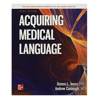 Acquiring Medical Language ISE - Jones, Steven a Cavanagh, Andrew