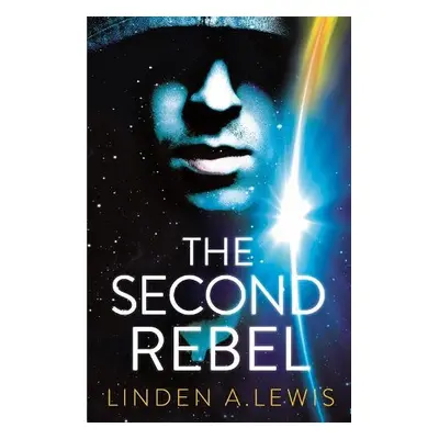 Second Rebel - Lewis, Linden A.