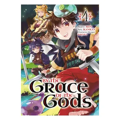 By the Grace of the Gods (Manga) 04 - Roy