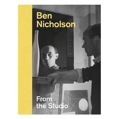 Ben Nicholson - Beard, Lee a Campbell, Louise a Martin, Simon a De Waal, Edmund a Weller, Louise