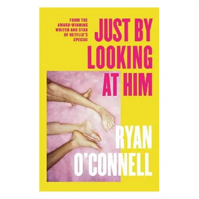 Just By Looking at Him - O'Connell, Ryan