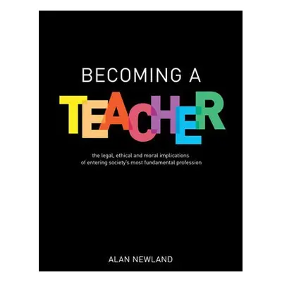 Becoming a Teacher - Newland, Alan