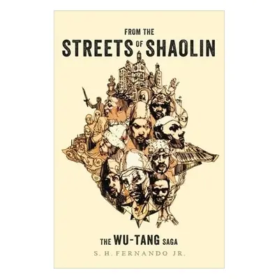 From the Streets of Shaolin - Jr, S. H. Fernando