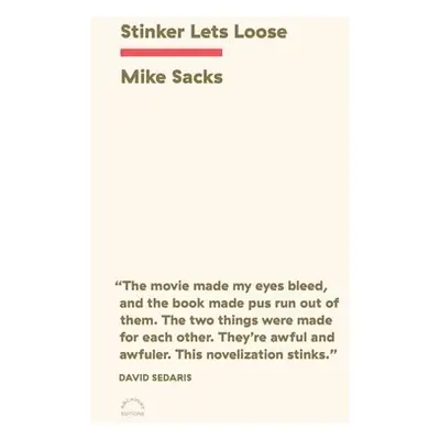 Stinker Lets Loose - Sacks, Mike