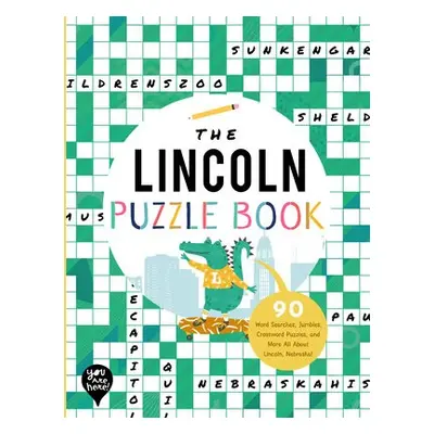 LINCOLN PUZZLE BOOK - YOU ARE HERE BOOKS