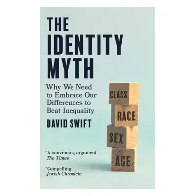 Identity Myth - Swift, David