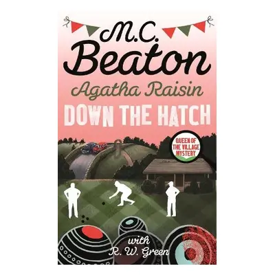 Agatha Raisin in Down the Hatch - Beaton, M.C.