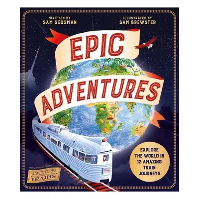 Epic Adventures - Sedgman, Sam