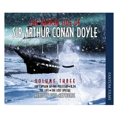 Darker Side of Sir Arthur Conan Doyle - Doyle, Sir Arthur Conan