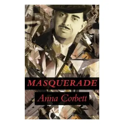 Masquerade - Corbett, Anna