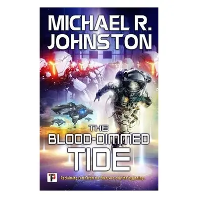 Blood-Dimmed Tide - Johnston, Michael R.