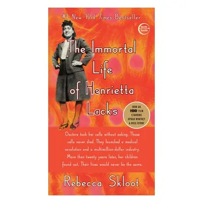 Immortal Life of Henrietta Lacks - Skloot, Rebecca