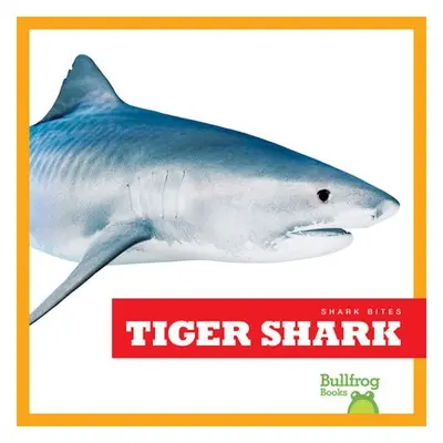 Tiger Shark - Lee Gleisner, Jenna a Gleisner, Jenna Lee