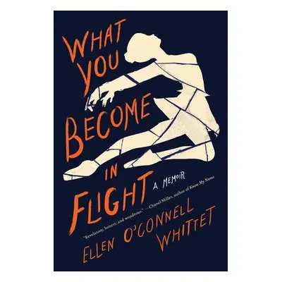 What You Become in Flight - O'Connell Whittet, Ellen