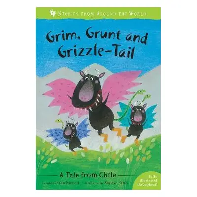 Grim, Grunt and Grizzle-Tail - Parnell, Fran