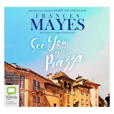 See You in the Piazza - Mayes, Frances