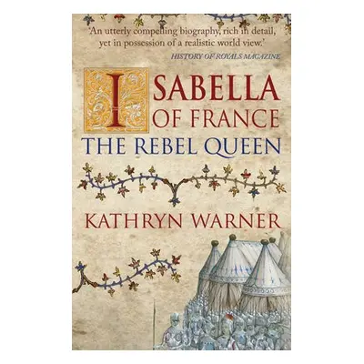 Isabella of France - Warner, Kathryn