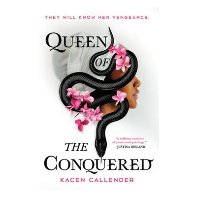 Queen of the Conquered - Callender, Kacen