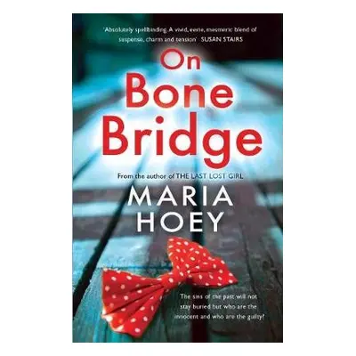 On Bone Bridge - Hoey, Maria