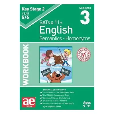 KS2 Semantics Year 5/6 Workbook 3 - Homonyms - Curran, Dr Stephen C a Vokes, Warren