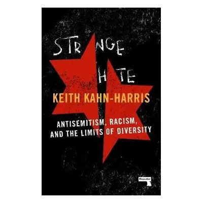 Strange Hate - Kahn-Harris, Keith