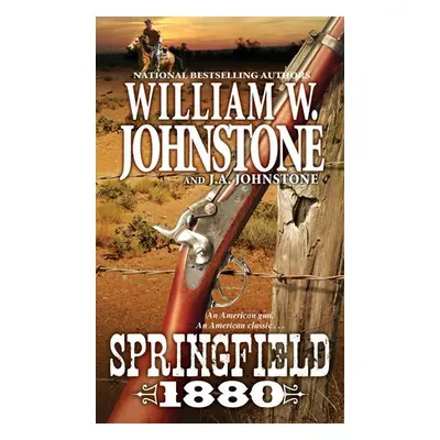 Springfield 1880 - Johnstone, William W. a Johnstone, J.A.