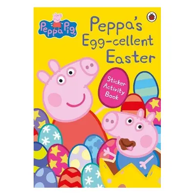 Peppa Pig: Peppa's Egg-cellent Easter Sticker Activity Book - Peppa Pig