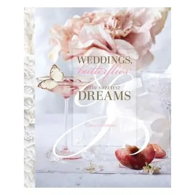 Weddings, Butterflies a The Sweetest Dreams - Gokson, Bonnae