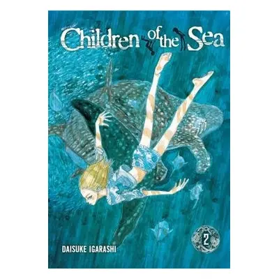 Children of the Sea, Vol. 2 - Igarashi, Daisuke