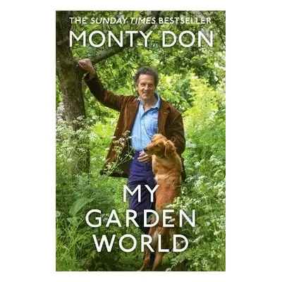 My Garden World - Don, Monty